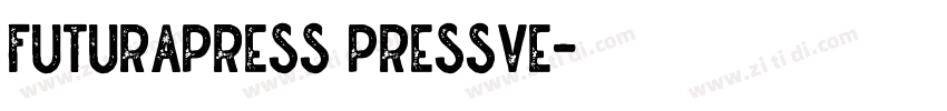 FuturaPress Pressve字体转换
